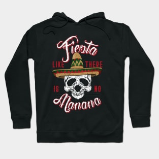 Mens Fiesta like no Manana-Dia de los Muertos-Funny T Shirt Hoodie